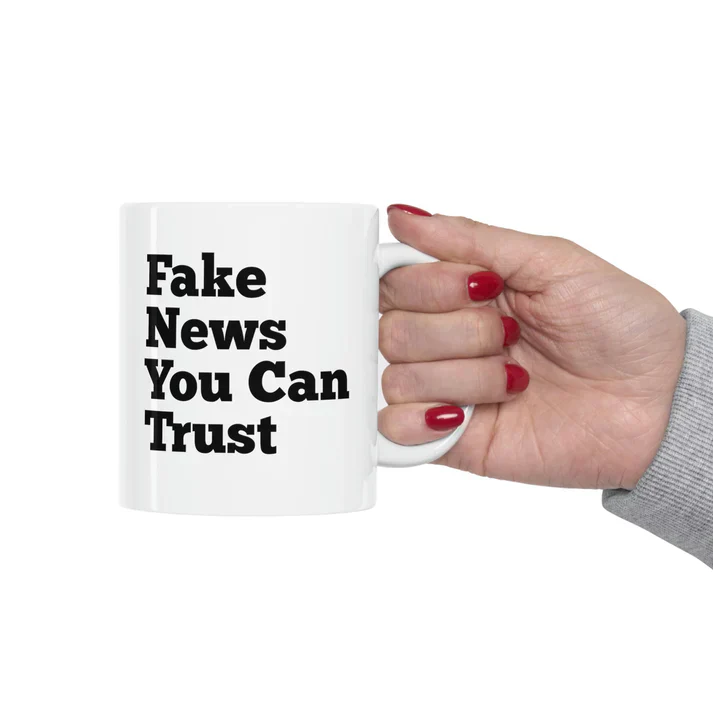 Fake News You Can Trust Mug - Image 5