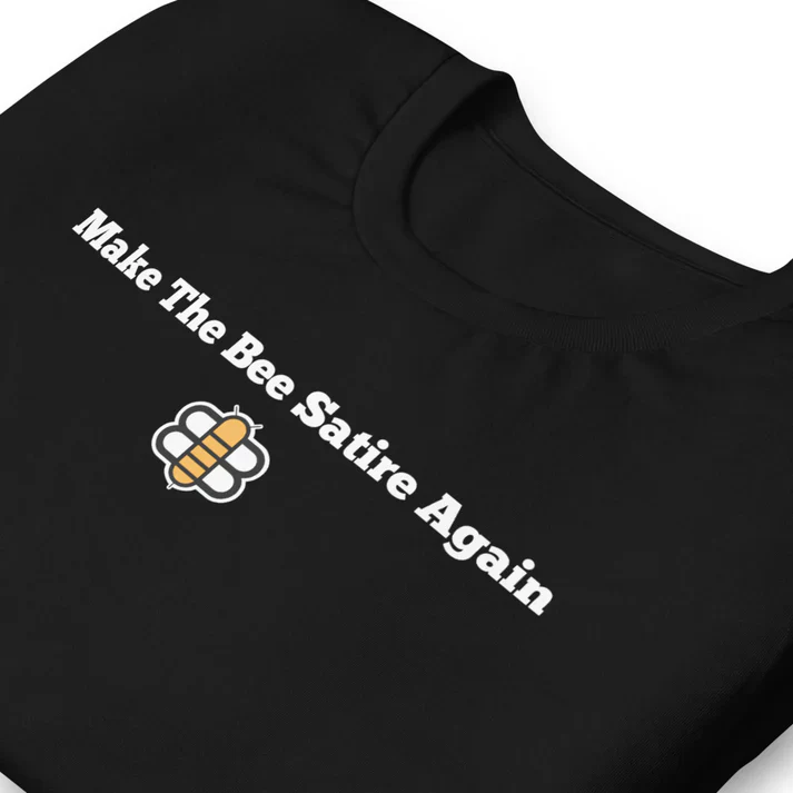 Make The Bee Satire Again T-Shirt - Image 3