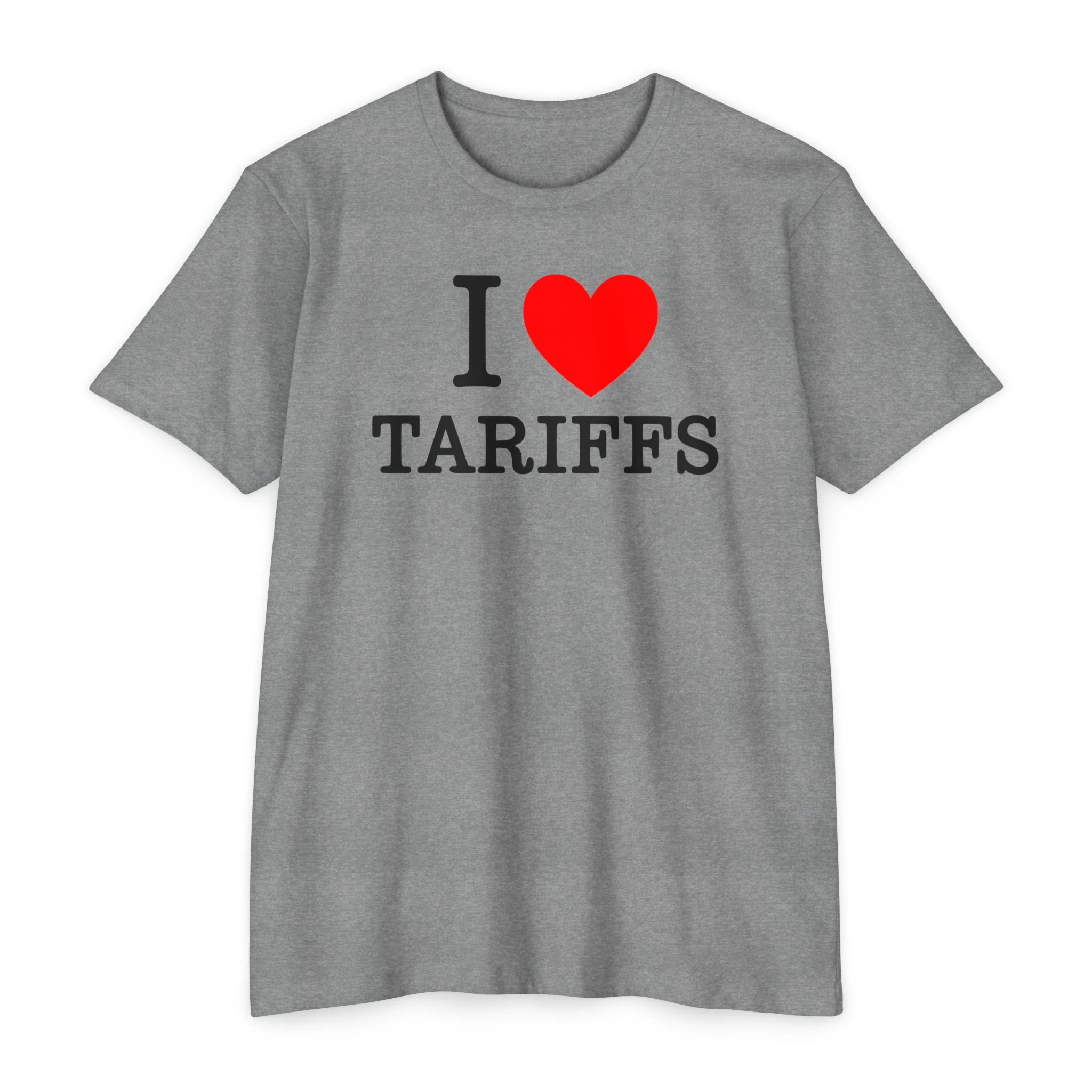 I ♥️ Tariffs T-Shirt - Image 2